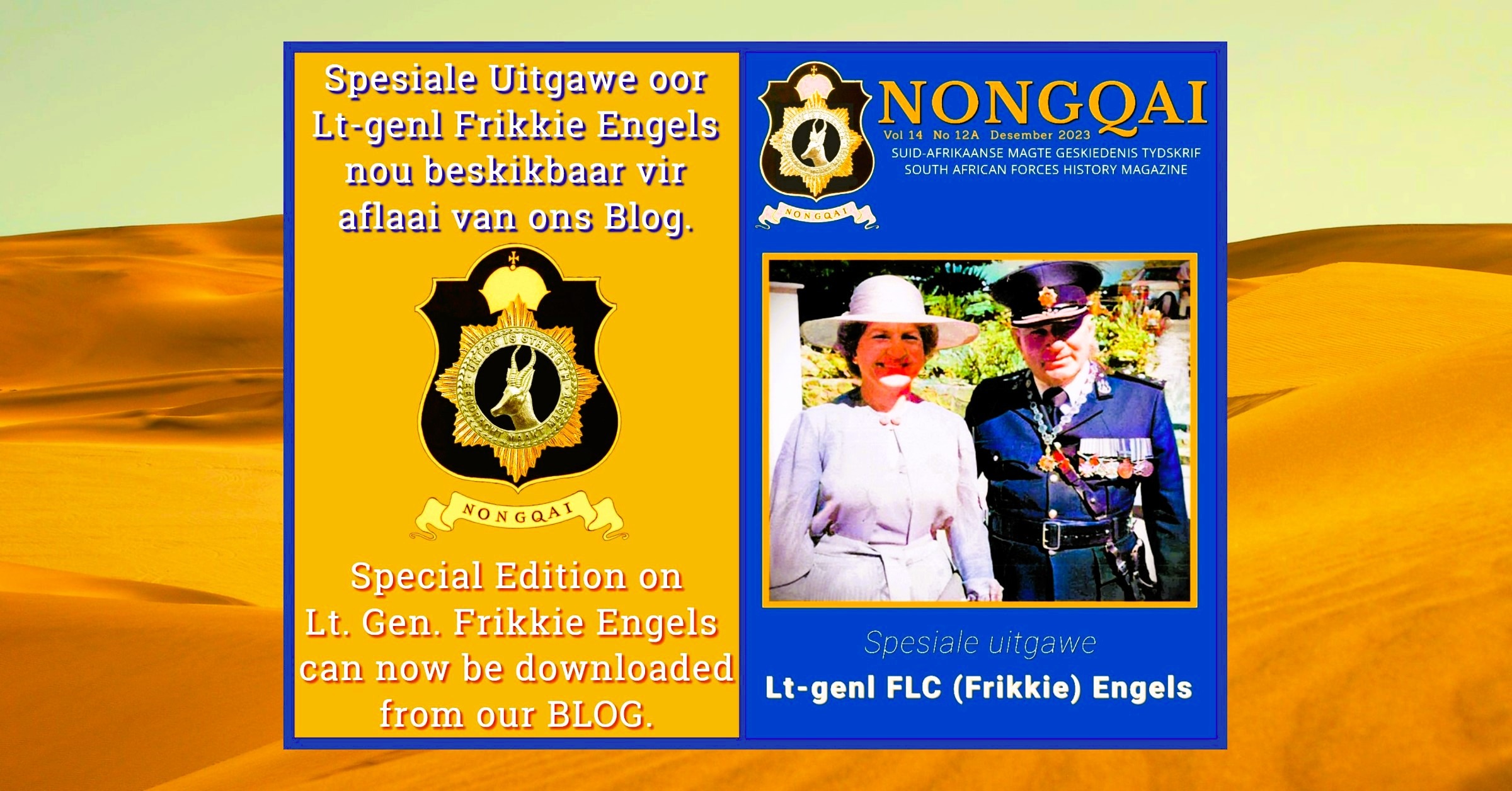LT GEN FRIKKIE ENGELS : Nongqai Special Edition