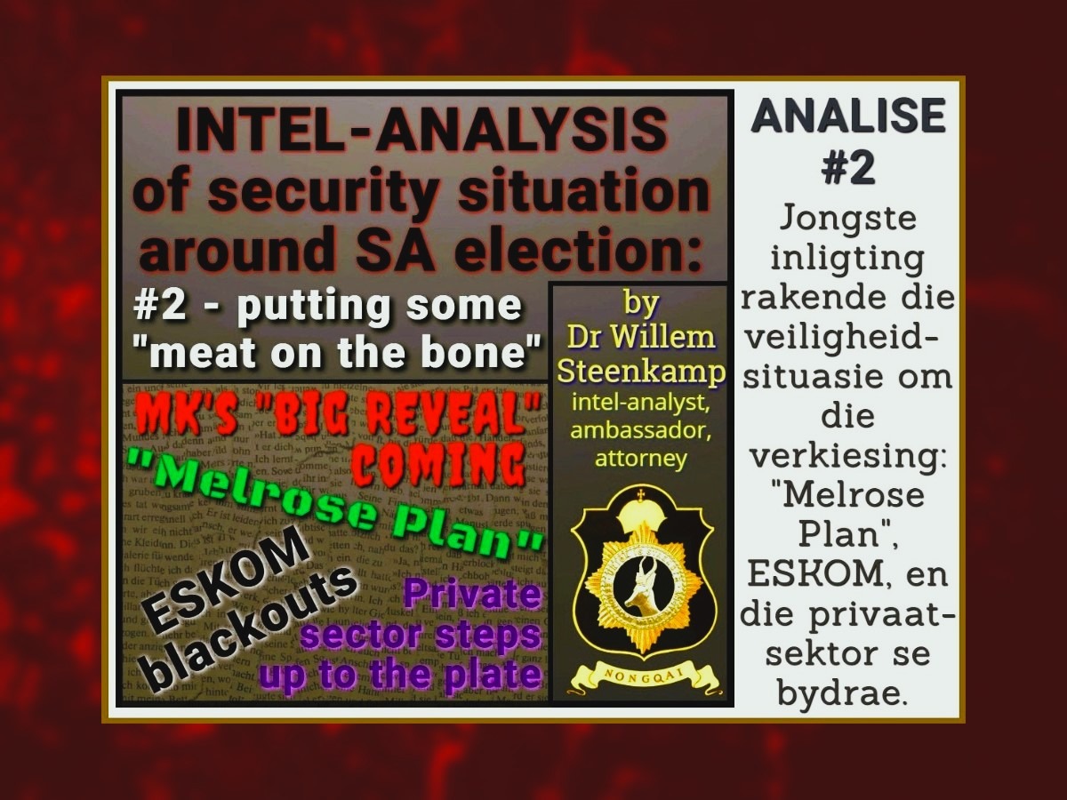 INTEL ANALYSIS #2 SECURITY SITUATION ROUND SA ELECTIONS