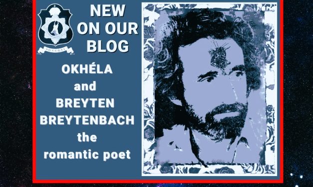 Okhéla and Breyten Breytenbach – the romantic poet