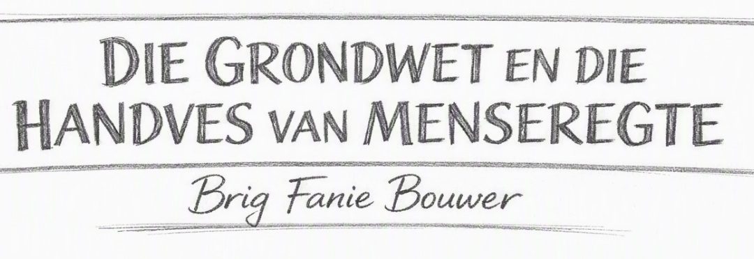 Nongqai Vol 17 No 10 – (4) die Grondwet en die Handves van Menseregte